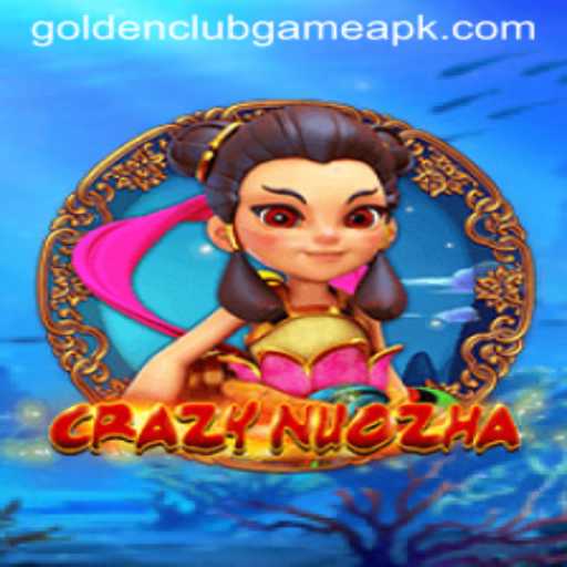 CrazyNuoZha: The Thrilling World of the Golden Club Game