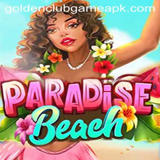 Discover the Tropical Thrills of ParadiseBeach and the Exciting World of Golden Club Game