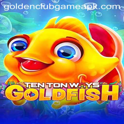 TenTonWaysGoldfish: The Innovative Golden Club Game